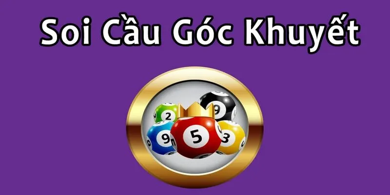 Giải nghĩa thuật ngữ lô khuyết góc