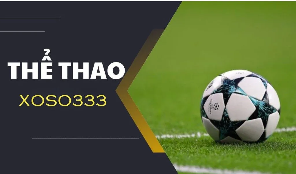 Cá cược thể thao Xoso333 là gì?